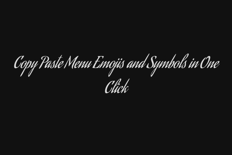 Copy Paste Menu Emojis and Symbols in One Click - Talkshubh