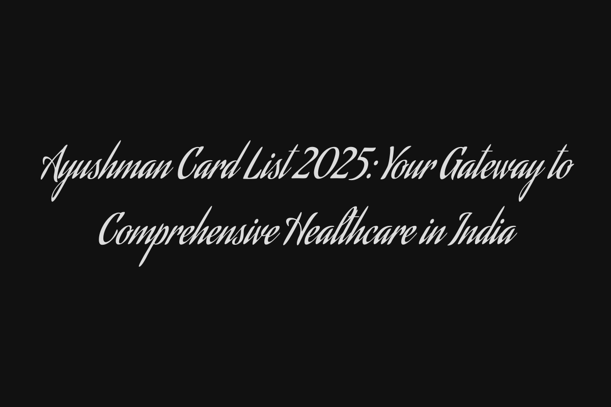 Ayushman Card List 2025: Check State Wise Ayushman Bharat Beneficiary List